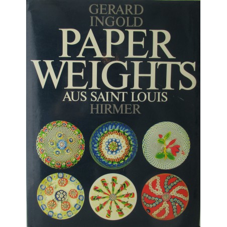 Gerard Ingold  Paperweights aus Saint Louis Hirmer